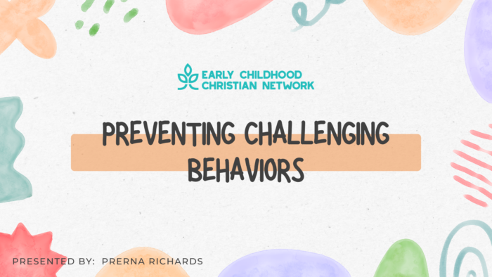 Preventing Challenging Behaviors