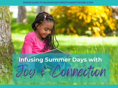 Infuse Summer Days with Joy and Connection